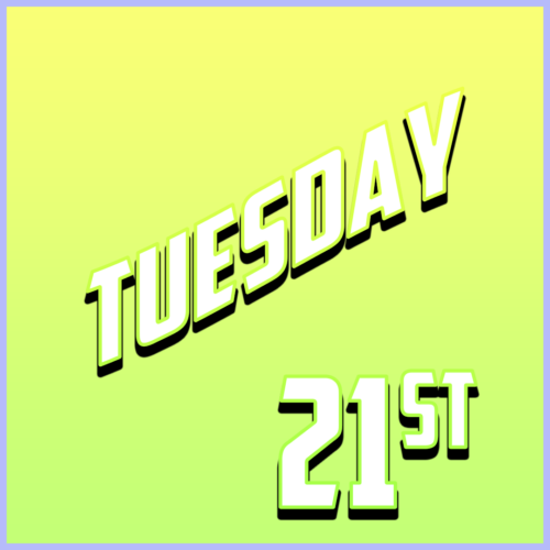 Tuesday 21st