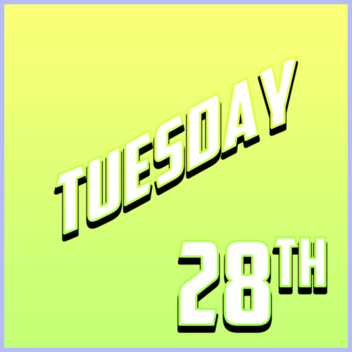 Tuesday 28th